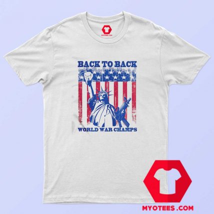 Americas Back To Back World War Champs T Shirt