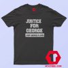 Justice Floyd RIP George Floyd T Shirt