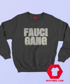 Katy Perry Orlando Bloom Fauci Gang Sweatshirt