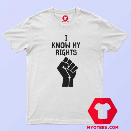 Official Hand I Know My Rights T shirt Cheap