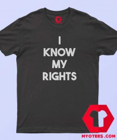 Official I Know My Rights Colin Kaepernick T shirt