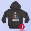 You Ain’t Black Joe Biden Unisex Hoodie