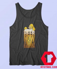 Beer Now Theres A Temporary Solution Tank Top