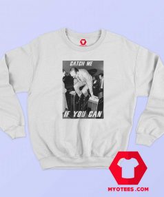 Catch Me If You Can Jacques Chirac Sweatshirt