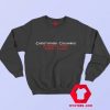 Christopher Columbus Americas First Serial Killer Sweatshirt