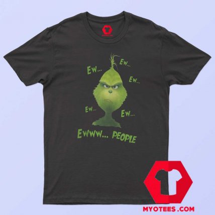 Funny Grinch Ew People Unisex T Shirt