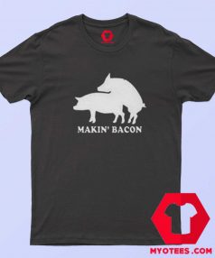 Funny Makin Bacon Draw Unisex Adult T Shirt