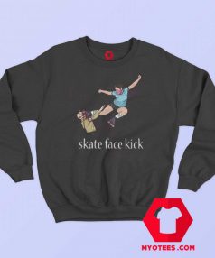 Funny Skate Face Kick Unisex Sweatshirt