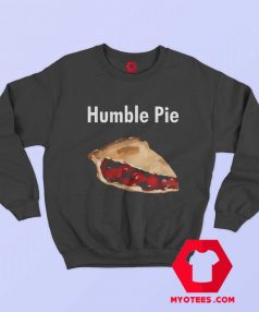 Humble Pie Unisex Sweatshirt On Sale