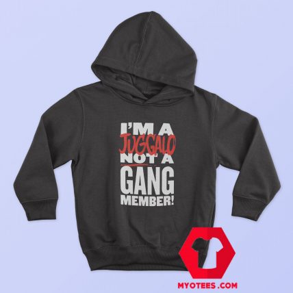 Im a Junggalo Not A Gang Member Unisex Hoodie