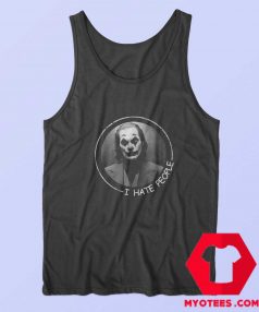 Joker Joaquin Phoenix I Hate People Tank Top