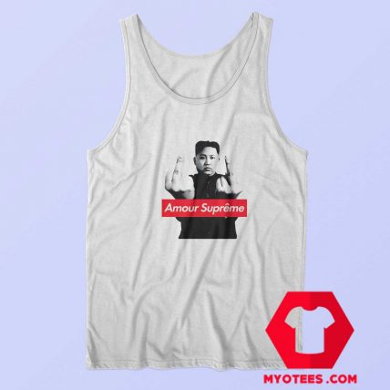 Kim Jong Un middle finger Amour Supreme Tank Top