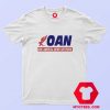 Oan Meaning One America News Netrwork T Shirt