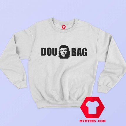 Official Che Guevara Douchebag Unisex Sweatshirt