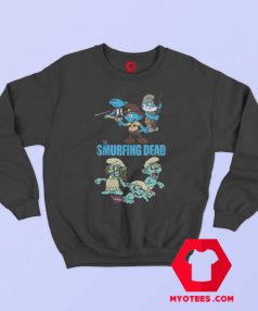 The Smurfing Version Walking Dead Sweatshirt