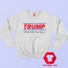 Trump Make Libs Cry Again Graphic Sweatshirt