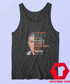 Women Belong In All Places Where Decisions Tank Top