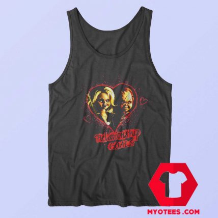 Chucky And Tiffany Relationship Goals Tank Top