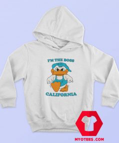 Donald Duck Im The Boss California Unisex Hoodie