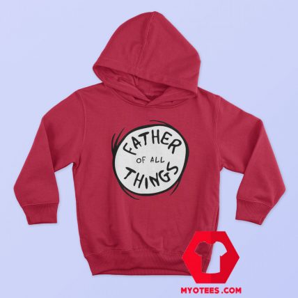 Dr. Seuss Father of all Things Red Hoodie