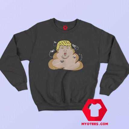 Funny Donald Trump Poop Unisex Sweatshirt