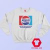 Jesus Christ Savior And My Refreshment Pepsi Sweatshirt