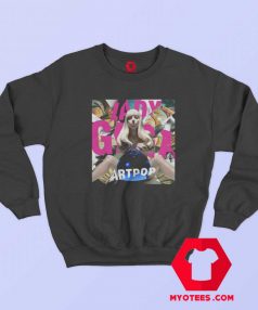 Lady Gaga Artpop Logo Singer Famous Sweatshirt