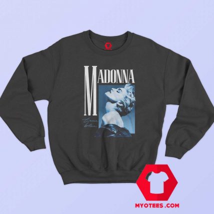 Madonna True Blue Album Unisex Sweatshirt