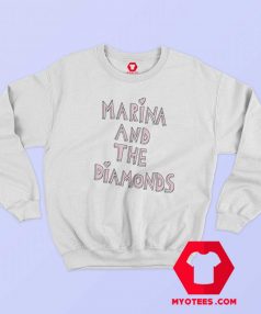 Marina And The Diamonds Quote Sweatshirt