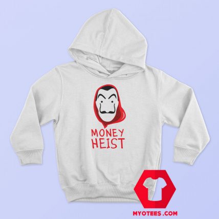 Mask Money Heist La Casa De Papel Hoodie