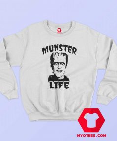 Munster Life Herman The Munster Sweatshirt