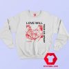 Now Love Will Tear Us Apart Unisex Sweatshirt