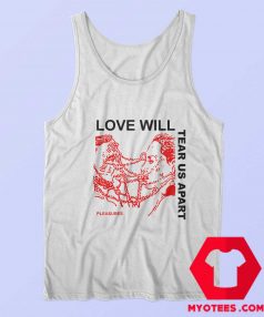 Now Love Will Tear Us Apart Unisex Tank Top