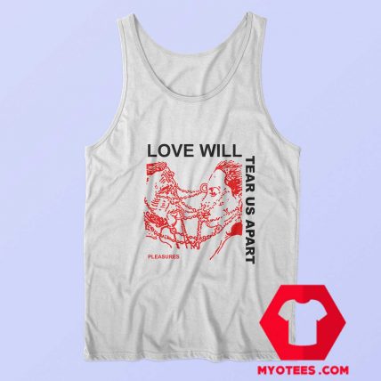 Now Love Will Tear Us Apart Unisex Tank Top