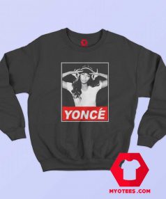 Obey Yonce Beyonce Unisex Adult Sweatshirt