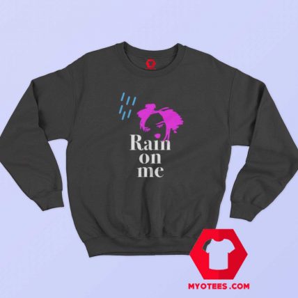 Rain On Me Tour Lady Gaga Unisex Sweatshirt