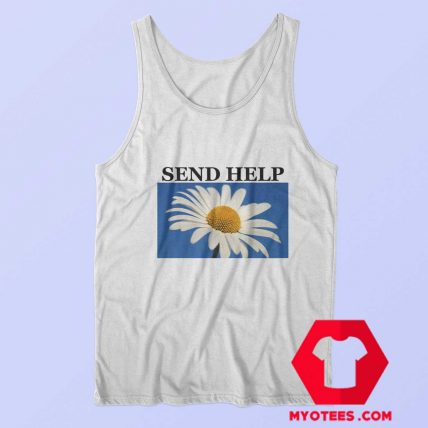 Send Help Daisy Flower Unisex Tank Top