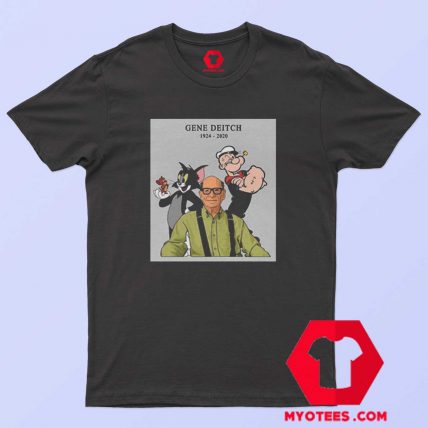 Thanks Gene Deitch in Loving Memories T Shirt