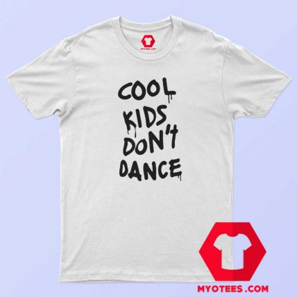 Zayn Malik Cool Kids Dont Dance T Shirt