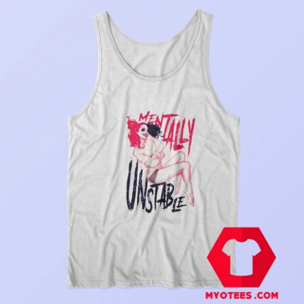 Cute Harley Quinn Unstable Mentally Tank Top