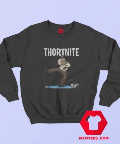 Funny Fat Thor Thortnite Fortnite Unisex Sweatshirt