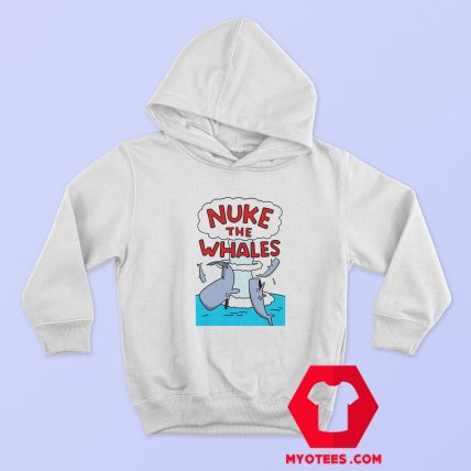 Funny Nuke The Whales Breathable Unisex Hoodie