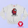 Not Me Among Us Funny Game Sweatshirt