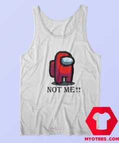 Not Me Among Us Funny Game Tank Top