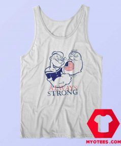 Popeye Sailor Patriotic Always Strong Tank Top