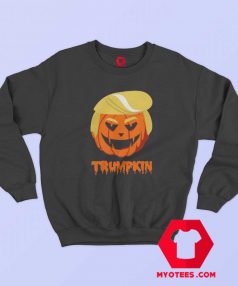 Trumpkin Halloween Funny Donald Trump Sweatshirt