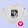 Be Famous Women Badha Rolled Bad Hair Day Sweatshirt