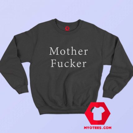 Dr Dre Mother Fucker Unisex Sweatshirt