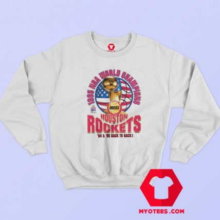 Houston Rockets 1995 World Champions Sweatshirt