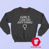 New Girls Can Do Anything Graphic Sweatshirt